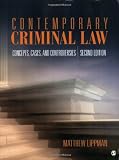 Contemporary Criminal Law: Concepts, Cases, and Controversies