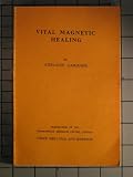 img - for Vital Magnetic Healing book / textbook / text book