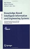Knowledge-Based Intelligent Information and Engineering Systems: 9th International Conference, KES 2005, Melbourne, Australia, September 14-16, 2005, ... Notes in Artificial Intelligence) (Pt. 4)