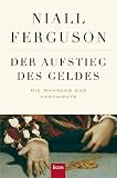 Produkt-Bild: Der Aufstieg des Geldes: Die W&auml;hrung der Geschichte