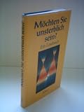 Produkt-Bild: M&ouml;chten Sie unsterblich sein?