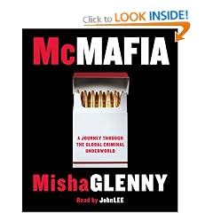 McMafia: A Journey Through the Global Criminal Underworld