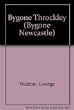 Bygone Throckley