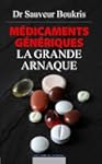 M�dicaments g�n�riques : la grande ar...