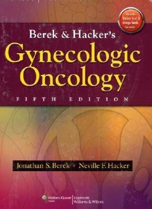 Berek and Hacker's Gynecologic Oncology