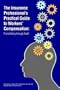 The Insurance Professional's Practical Guide to Workers' Compensation