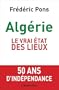Alg�rie, le vrai �tat des lieux