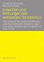 Ursachen und Wirkungen des weltweiten Terrorismus: Eine Analyse der gesellschaftlichen und �konomischen Auswirkungen und neue Ans�tze zum Umgang mit dem Terror