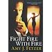 Fight Fire with Fire (Dragon One, Book 4)