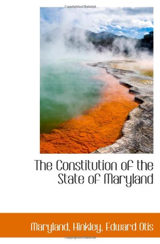 The Constitution of the State of Maryland