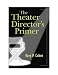 Search : Theater Director's Primer, The