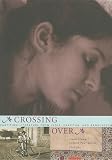 Crossing over : partition literature from India, Pakistan, and Bangladesh