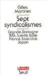 Sept syndicalismes : Grande-Bretagne,...