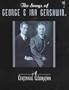 The Songs of George & Ira Gershwin