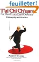 T'Ai Chi Ch'Uan for Health and Self-Defense: Philosophy and Practice