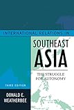 International relations in Southeast Asia : the struggle for autonomy