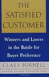 The Satisfied Customer: Winners and Losers in the Battle for Buyer Preference