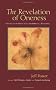 The Revelation of Oneness: Dialogues on Nonduality and Spiritual Awakening