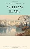 The Selected Poems of William Blake (Wordsworth Poetry Library)