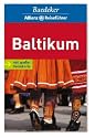 Baedeker Allianz Reiseführer Baltikum: Estland, Lettland, Litauen, Königsberger Gebiet