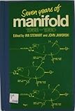 Seven years of Manifold 1968-1980
