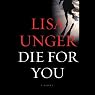 Die for You: A Novel
