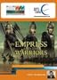 An Empress and the Warriors