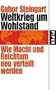 Weltkrieg um Wohlstand