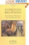 Conscious Breathing: How Shamanic Breathwork Can Transform Your Life