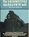 The Locomotives That Baldwin Built