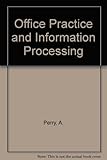 Office practice and information processing