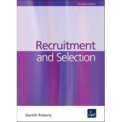 Recruitment and Selection (Developing Practice)
