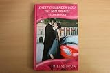 Sweet surrender with the millionaire