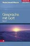 Gespr&auml;che mit Gott - Gro&szlig;druck - Neale D. Walsch