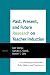 Past, Present, and Future Research on Teacher Induction: An Anthology for Researchers, Policy Makers, and Practitioners