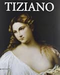Tiziano. Catalogo della mostra (Roma,...