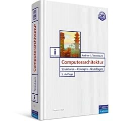 Computerarchitektur. Strukturen - Konzepte - Grundlagen