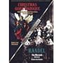 Christmas Goes Baroque / Handel Messiah Choruses - A Naxos Musical Journey
