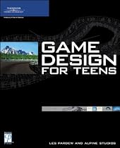 Game Design for Teens (Premier Press Game Development)