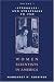 Women Scientists in America: Struggles and Strategies to 1940