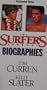 Surfer's Journal Biographies, Vol. 1: Tom Curren, Kelly Slater