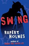 Cover of Swing by Rupert Holmes 074908118X
