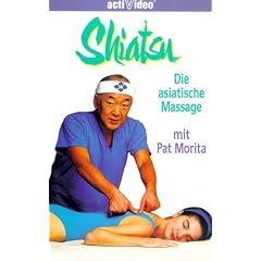 Shiatsu - Die asiatische Massage [VHS]