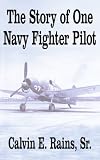 The Story of One Navy Fighter Pilot