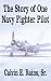 The Story of One Navy Fighter Pilot