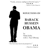 Reflections on Barack Hussein Obama