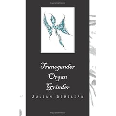 Transgender Organ Grinder