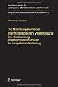 Die Handlungsform der interinstitutionellen Vereinbarung : eine Untersuchung des Interorganverhältnisses der europäischen Verfassung = Interinstitutional agreements : a legal instrument of EU con...