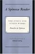 A Spinoza Reader: The "Ethics" and Other Works