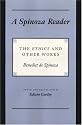 A Spinoza Reader: The Ethics and Other Works